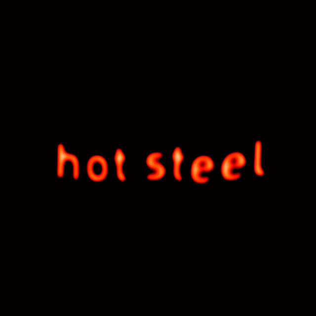 Hot Steel